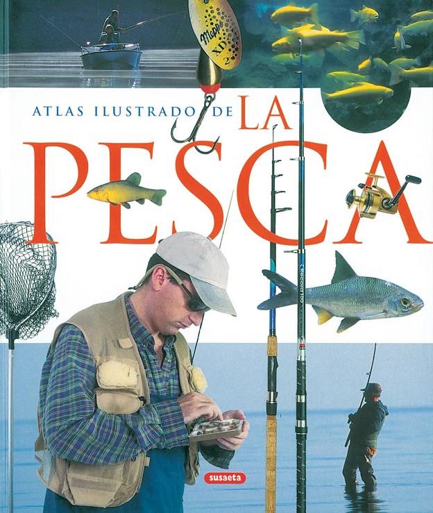 ATLAS ILUSTRADO DE LA PESCA | 9788430556861 | VARIOS AUTORES | Llibreria Online de Tremp