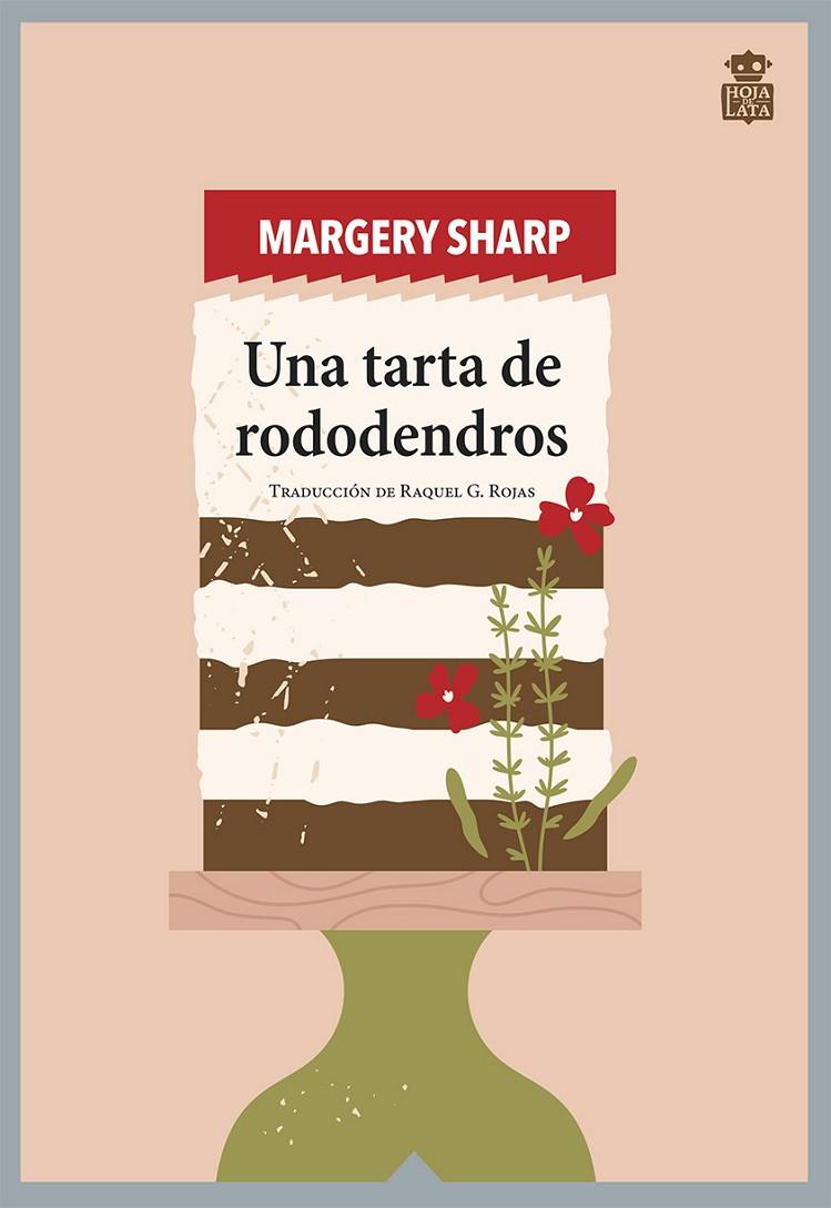 UNA TARTA DE RODODENDROS | 9788418918377 | SHARP, MARGERY | Llibreria Online de Tremp