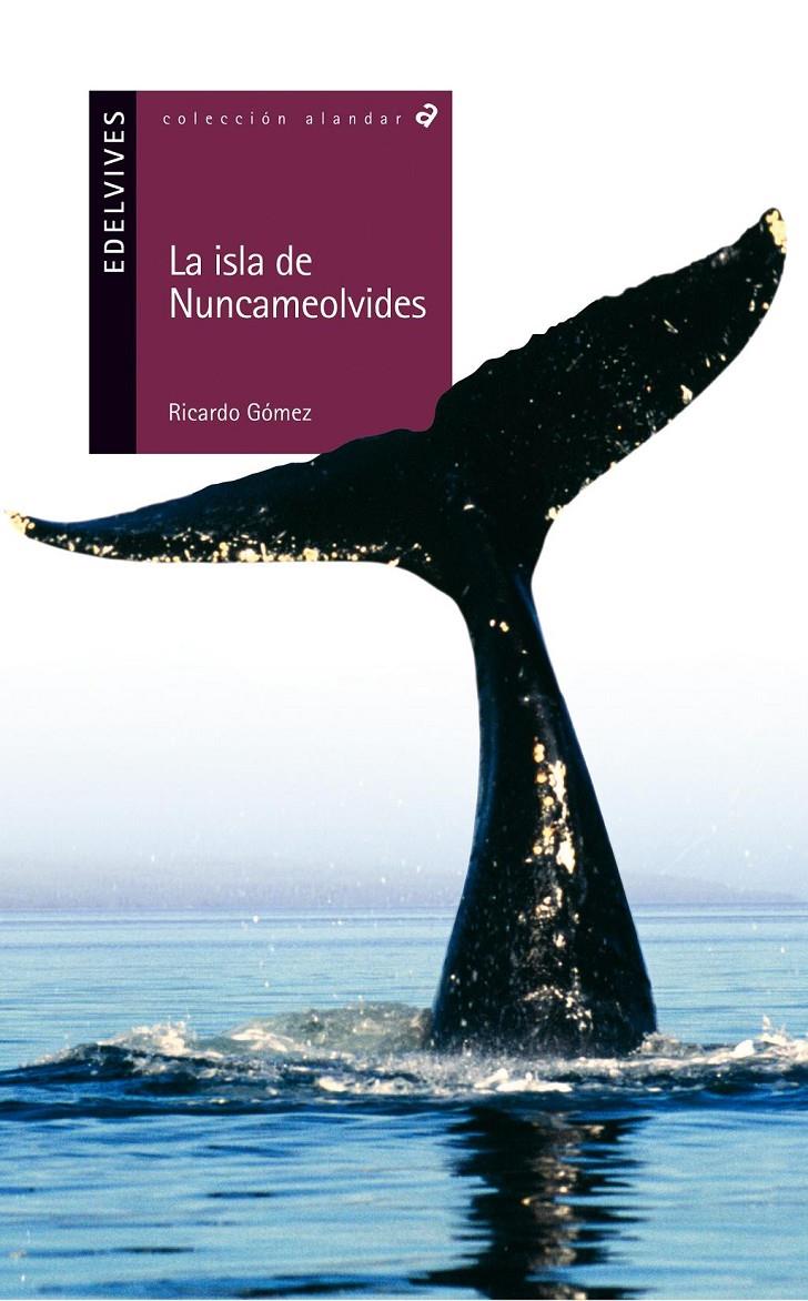 ISLA DE NUNCAMEOLVIDES, LA | 9788426352156 | GOMEZ, RICARDO | Llibreria Online de Tremp