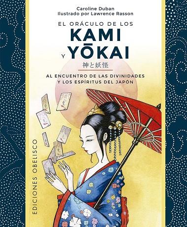 ORÁCULO DE LOS KAMI Y YOKAI + CARTAS | 9788411721622 | DUBAN, CAROLINE | Llibreria Online de Tremp