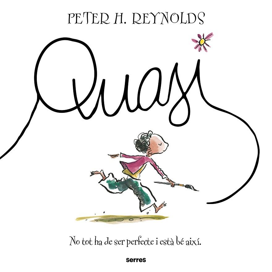 QUASI | 9788427249004 | REYNOLDS, PETER H. | Llibreria Online de Tremp