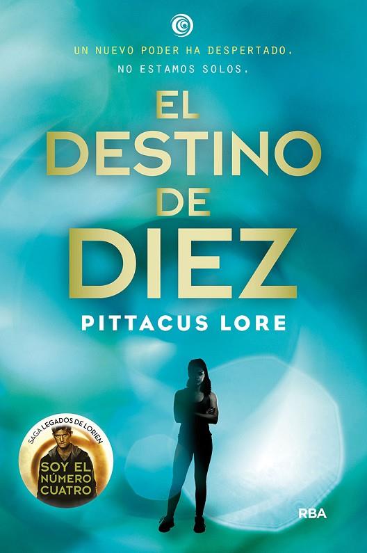 EL DESTINO DE DIEZ | 9788427209756 | LORE PITTACUS | Llibreria Online de Tremp