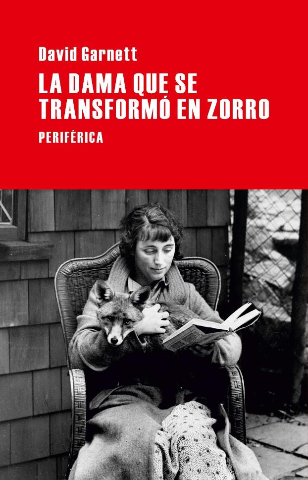 DAMA QUE SE TRANSFORMÓ EN ZORRO, LA | 9788492865918 | GARNETT, DAVID | Llibreria Online de Tremp