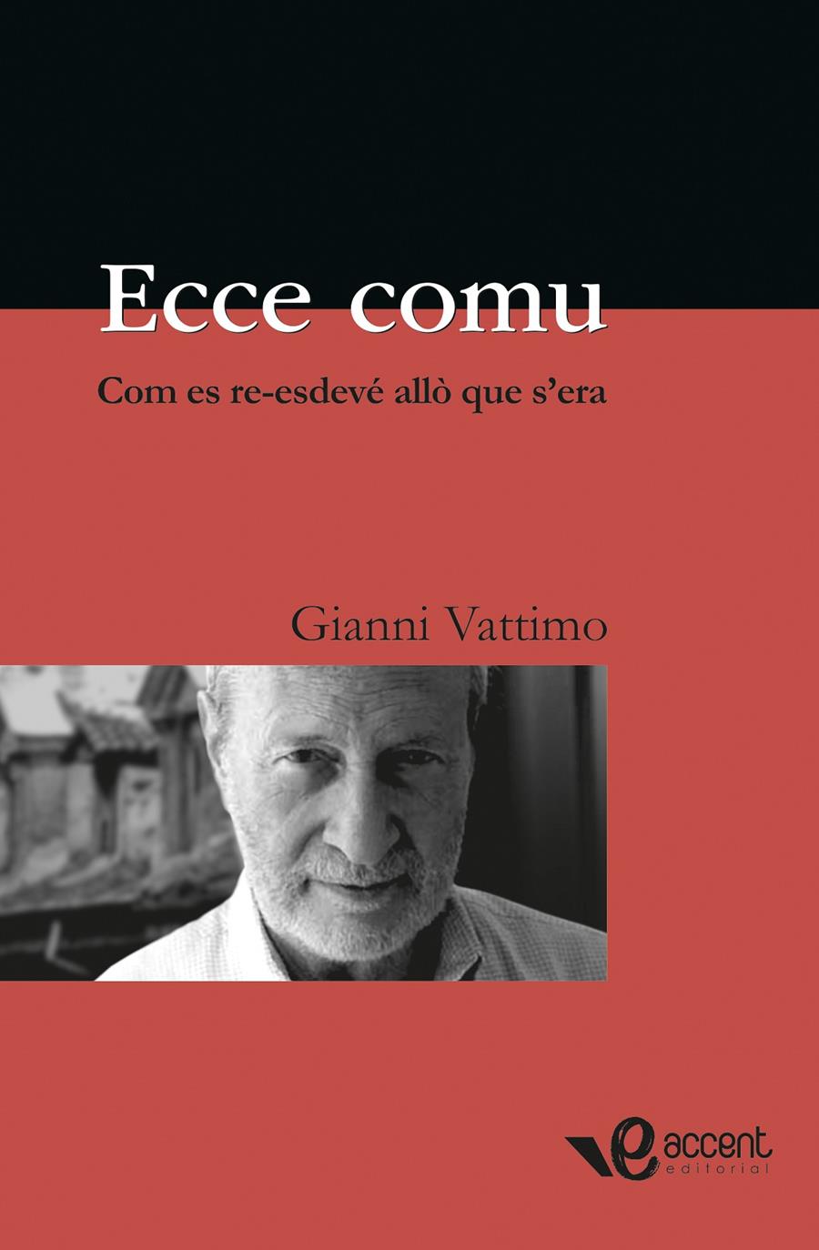 ECCE COMU | 9788493609566 | VATTIMO, GIANNI | Llibreria Online de Tremp