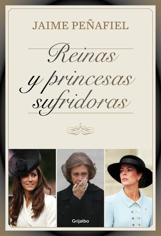 REINAS Y PRINCESAS SUFRIDORAS | 9788416220007 | PEÑAFIEL,JAIME | Llibreria Online de Tremp