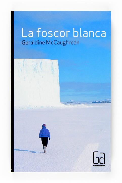 FOSCOR BLANCA, LA | 9788466117746 | MCCAUGHERAN, GERALDINE | Llibreria Online de Tremp