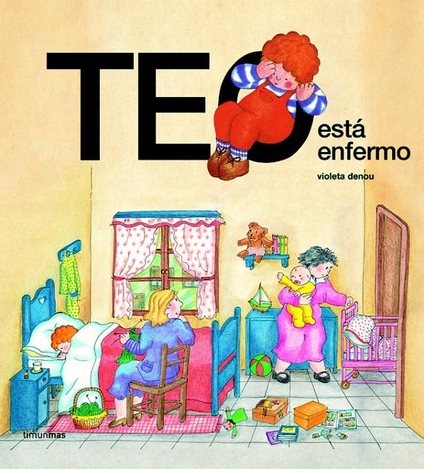 TEO ESTA ENFERMO | 9788471765536 | DENOU, VIOLETA | Llibreria Online de Tremp