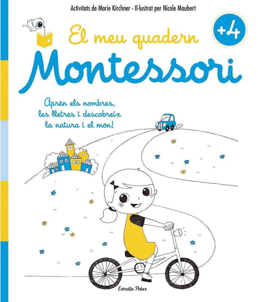 EL MEU QUADERN MONTESSORI +4 | 9788416522200 | MARIE KIRCHNER/NICOLE MAUBERT | Llibreria Online de Tremp