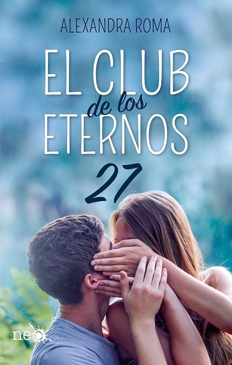 EL CLUB DE LOS ETERNOS 27 | 9788417114527 | ROMA, ALEXANDRA | Llibreria Online de Tremp