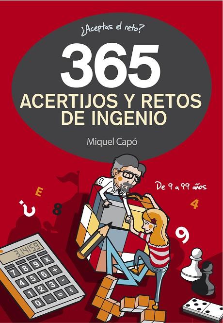 365 ACERTIJOS Y RETOS DE INGENIO | 9788490432945 | CAPÓ, MIQUEL | Llibreria Online de Tremp