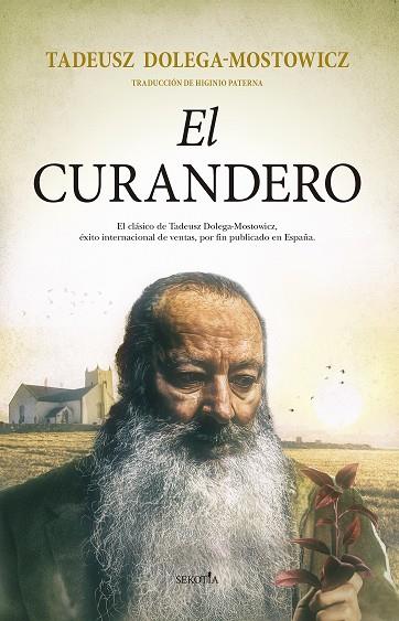 EL CURANDERO | 9788418414312 | TADEUSZ DOLEGA-MOSTOWICZ | Llibreria Online de Tremp