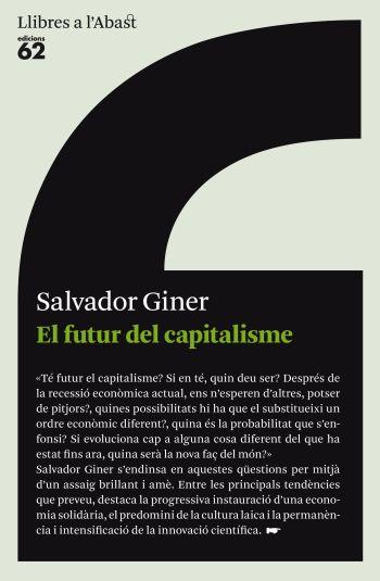 FUTUR DEL CAPITALISME, EL | 9788429767520 | GINER, SALVADOR | Llibreria Online de Tremp