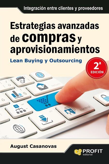 ESTRATEGIAS AVANZADAS DE COMPRAS Y APROVISIONAMIENTOS | 9788492956531 | CASANOVAS I VILLANUEVA, AUGUST | Llibreria Online de Tremp