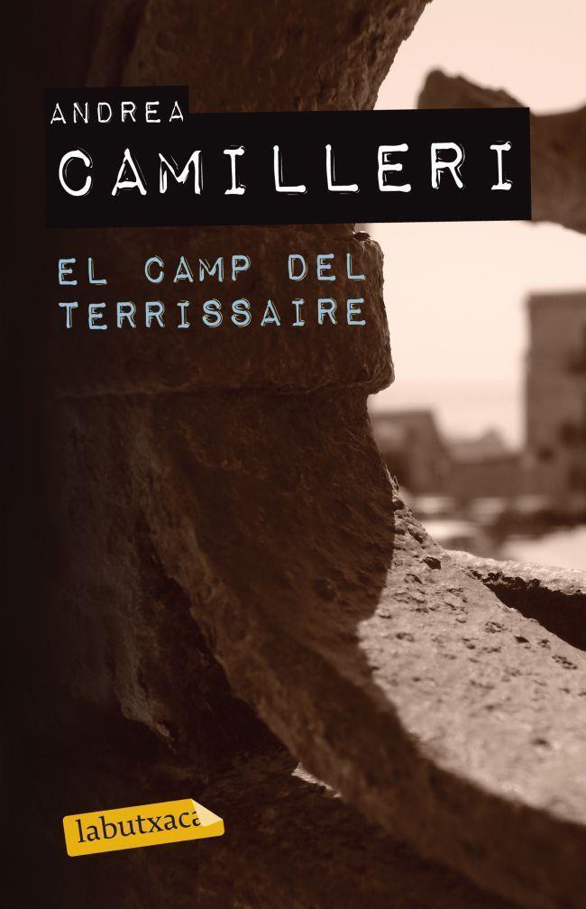 EL CAMP DEL TERRISSAIRE | 9788499304755 | CAMILLERI, ANDREA
