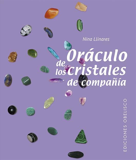 ORÁCULO DE LOS CRISTALES DE COMPAÑÍA (N.E.) | 9788491117704 | PAYA LLINARES, JOSEFA (NINA) | Llibreria Online de Tremp