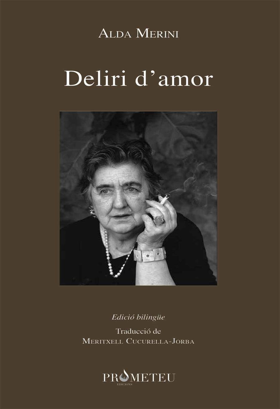 DELIRI D'AMOR | 9788417000424 | MERINI, ALDA | Llibreria Online de Tremp