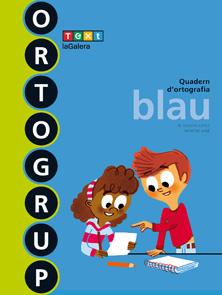 ORTOGRUP BLAU | 9788441222434 | SABÉ POU, MONTSE/LÓPEZ GUTIERREZ, M. DOLORS | Llibreria Online de Tremp