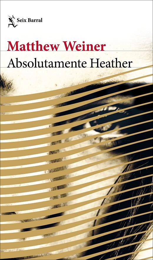 ABSOLUTAMENTE HEATHER | 9788432233272 | WEINER, MATTHEW | Llibreria Online de Tremp