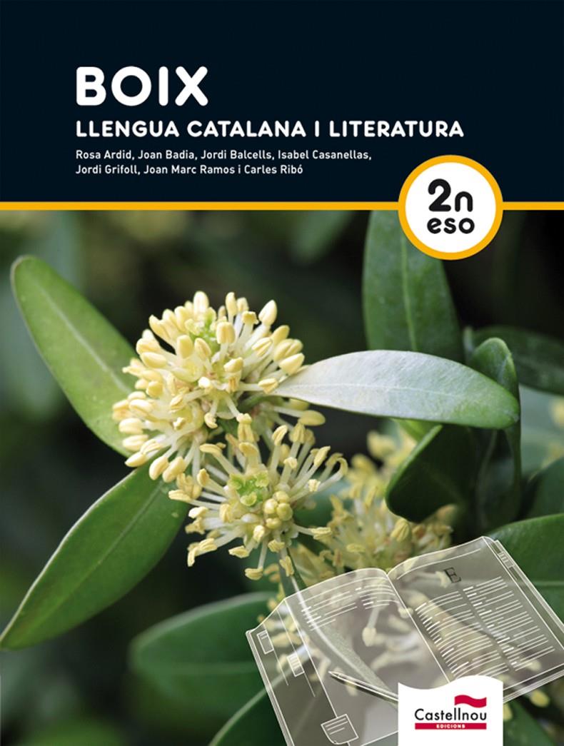 BOIX. LLENGUA CATALANA I LITERATURA. 2N ESO | 9788498044836 | BADIA PUJOL, JOAN/BALCELLS DOMÈNECH, JORDI/CASANELLAS BASSOLS, ISABEL/GRIFOLL ÀVILA, JORDI/RIBÓ CASA | Llibreria Online de Tremp