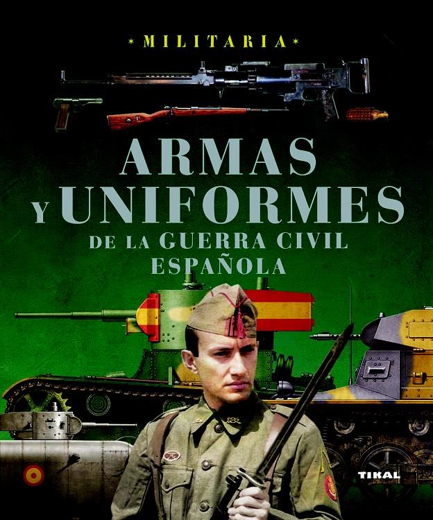 UNIFORMES GUERRA CIVIL ESPAÑOLA | 9788499280769 | Llibreria Online de Tremp