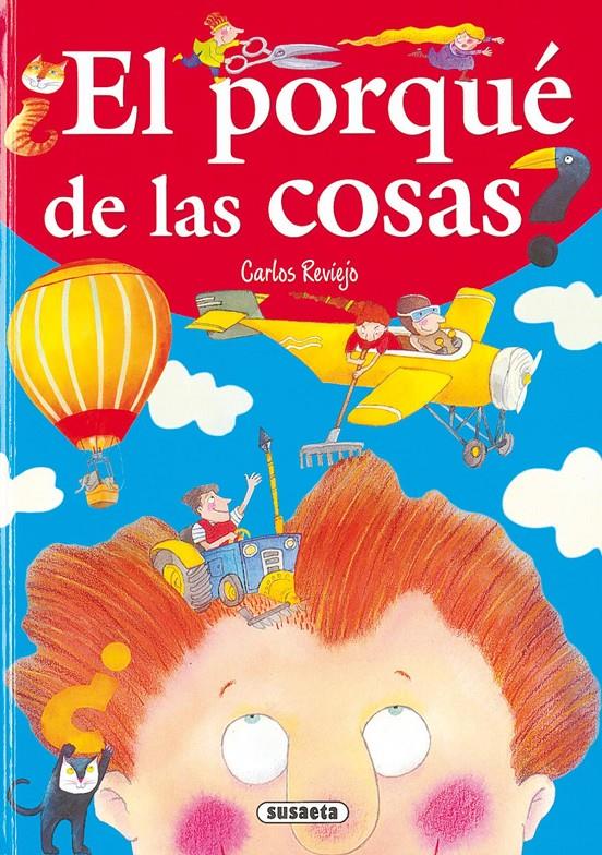 PORQUE DE LAS COSAS | 9788430582310 | REVIEJO, CARLOS | Llibreria Online de Tremp