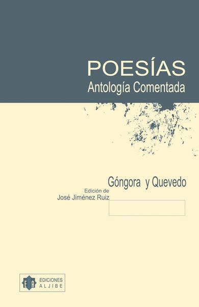 POESIAS, ANTOLOGIA COMENTADA : GONGORA Y QUEVEDO | 9788497001267 | JIMENEZ RUIZ, JOSE | Llibreria Online de Tremp