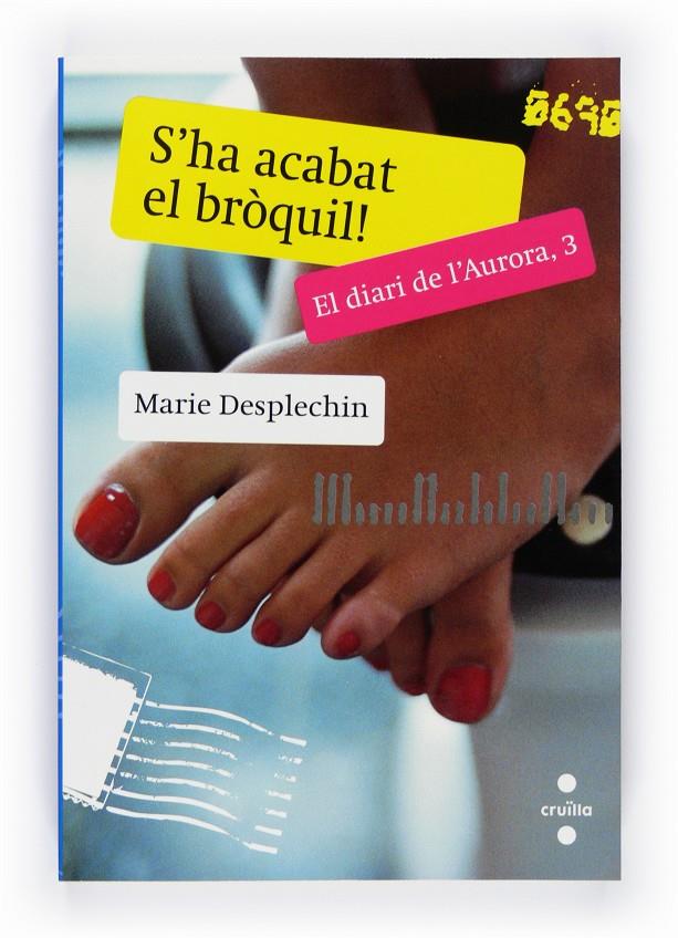 S'HA ACABAT EL BROQUIL! | 9788466127127 | DESPLECHIN, MARIE | Llibreria Online de Tremp