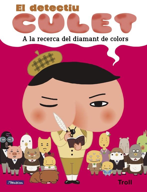 A LA RECERCA DEL DIAMANT DE COLORS (EL DETECTIU CULET. ÀLBUM IL.LUSTRAT) | 9788448852221 | TROLL | Llibreria Online de Tremp