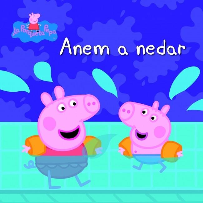 ANEM A NEDAR (LA PORQUETA PEPA) | 9788448833244 | AUTORES VARIOS | Llibreria Online de Tremp