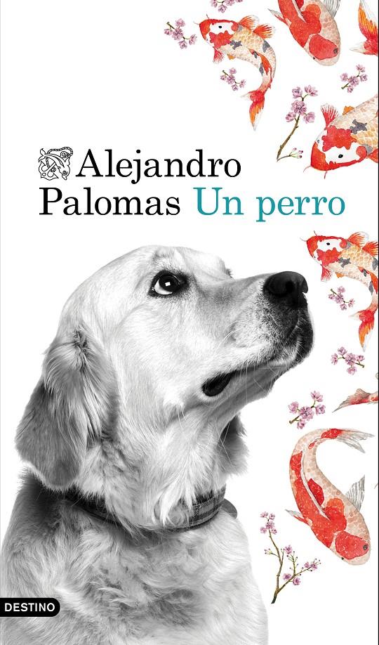 UN PERRO | 9788423350223 | ALEJANDRO PALOMAS | Llibreria Online de Tremp