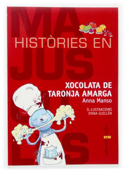 XOCOLATA DE TARONJA AMARGA | 9788466112949 | MANSO, ANNA | Llibreria Online de Tremp