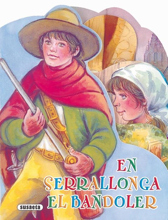 SERRALLONGA, EL BANDOLER, EN | 9788467734119 | ABAD, MÒNICA | Llibreria Online de Tremp