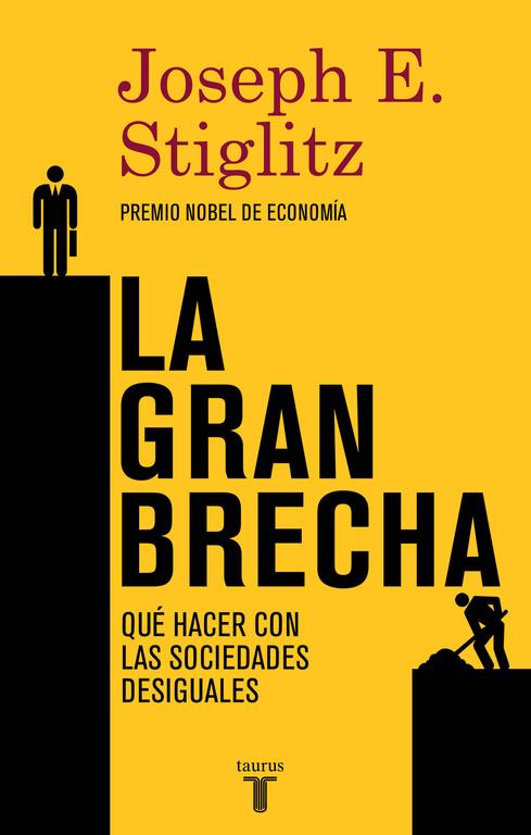 LA GRAN BRECHA | 9788430617418 | STIGLITZ,JOSEPH E. | Llibreria Online de Tremp