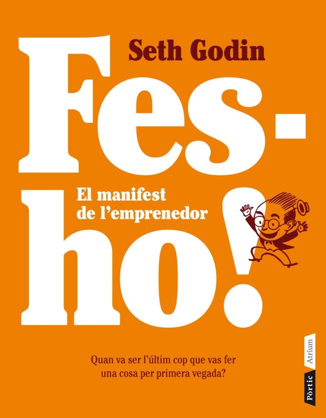 FES-HO! | 9788498092080 | GODIN, SETH | Llibreria Online de Tremp