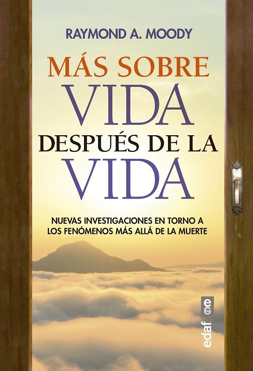 MÁS SOBRE VIDA DESPUÉS DE LA VIDA | 9788441441330 | MOODY, JR., RAYMOND A. | Llibreria Online de Tremp