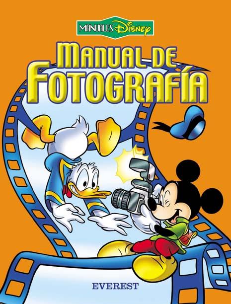 MANUAL DE FOTOGRAFIA | 9788424186418 | WALT DISNEY COMPANY | Llibreria Online de Tremp