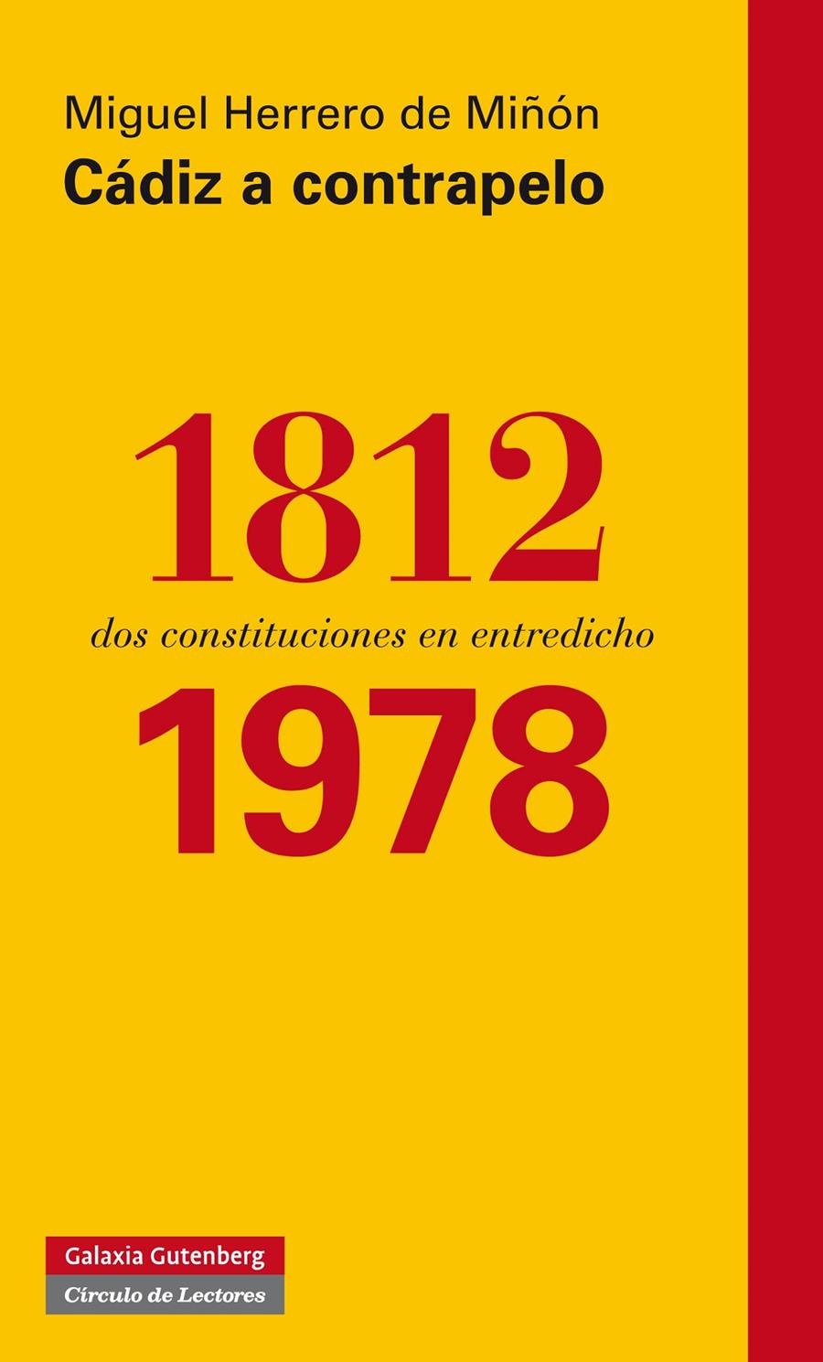 CÁDIZ A CONTRAPELO: 1812-1978 | 9788415472919 | HERRERO DE MIÑÓN, MIGUEL | Llibreria Online de Tremp