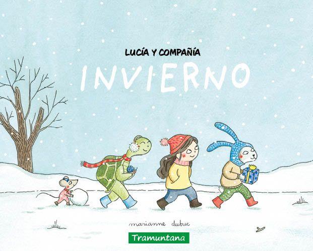 LUCÍA Y COMPAÑÍA - INVIERNO | 9788419829504 | DUBUC, MARIANNE | Llibreria Online de Tremp