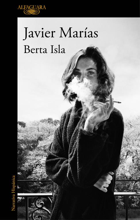 BERTA ISLA | 9788420427362 | JAVIER MARÍAS | Llibreria Online de Tremp