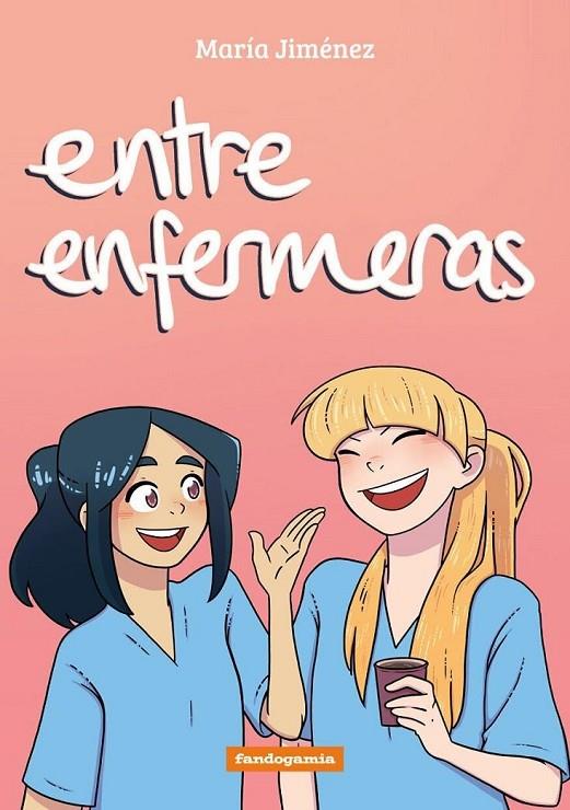 ENTRE ENFERMERAS | 9788410126107 | JIMÉNEZ, MARÍA | Llibreria Online de Tremp