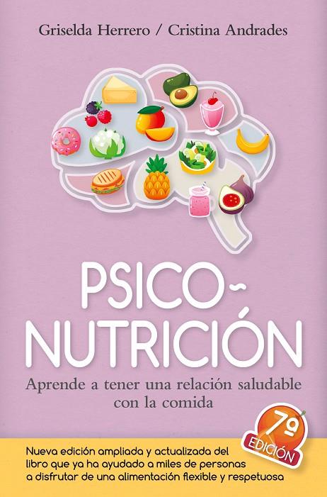 PSICONUTRICIÓ: APRENDE A TENER UNA RELACIÓN SALUDABLE CON LA COMIDA | 9788410521308 | GRISELDA HERRERO, CRISTINA ANDRADES | Llibreria Online de Tremp