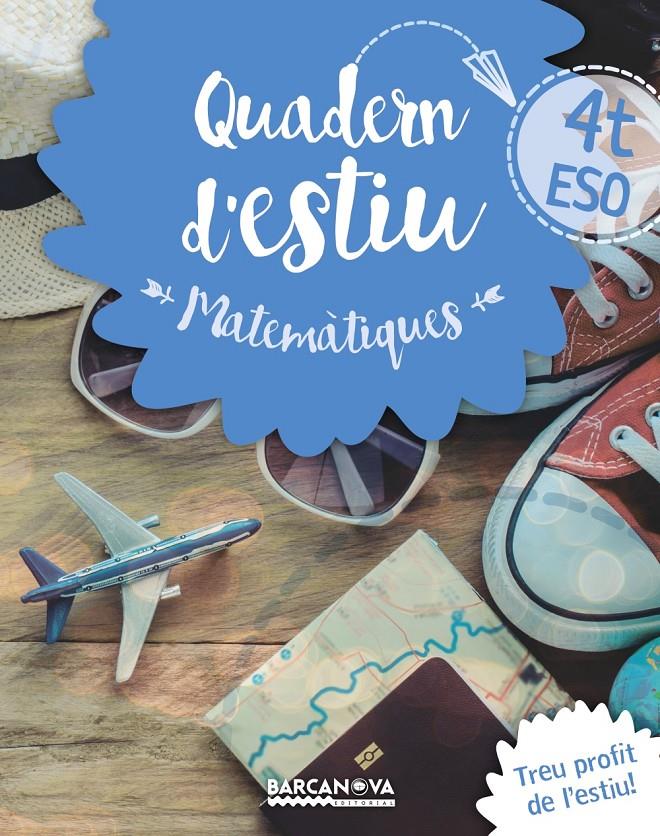 QUADERN ESTIU MATEMÀTIQUES 4T ESO | 9788448940225 | GIL, LOURDES/MARÍN, MANEL | Llibreria Online de Tremp