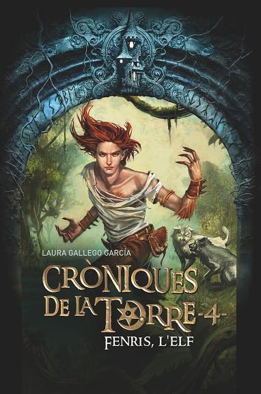 FENRIS, L'ELF (CRÒNIQUES DE LA TORRE 4) | 9788466146296 | GALLEGO, LAURA | Llibreria Online de Tremp