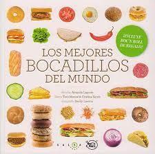 MEJORES BOCADILLOS DEL MUNDO, LOS | 9788415193265 | LAWTON/AMANDA LAPORTE/TONI MONNÉ/CRISTINA SERRET | Llibreria Online de Tremp