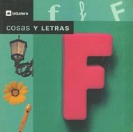 COSAS Y LETRAS. LA LETRA F | 9788424615772 | BLANCH,  XAVIER | Llibreria Online de Tremp