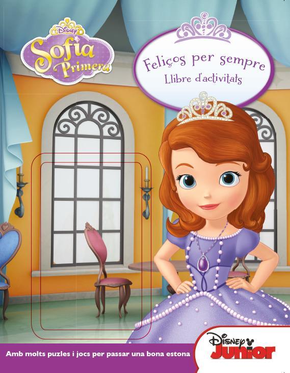 PRINCESA SOFIA. FELIÇOS PER SEMPRE | 9788490573426 | DIVERSOS AUTORS | Llibreria Online de Tremp