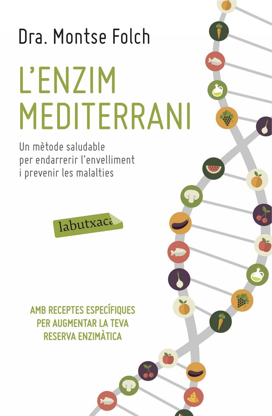 L'ENZIM MEDITERRANI | 9788416334063 | MONTSE FOLCH | Llibreria Online de Tremp