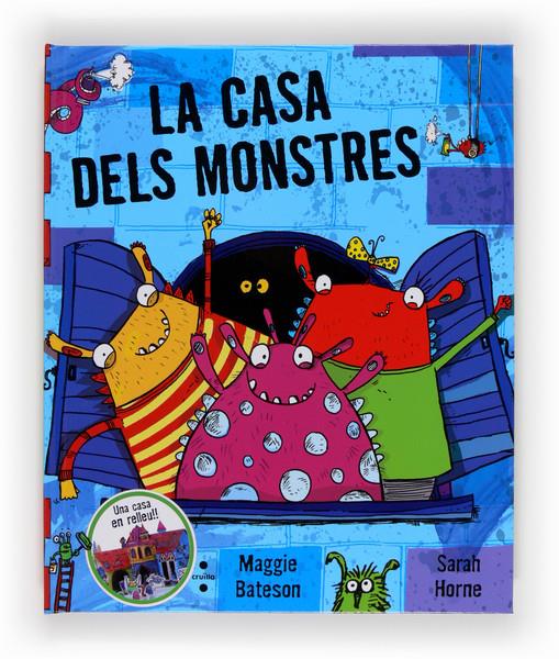 CASA DELS MONSTRES, LA | 9788466130967 | BATESON, MAGGIE | Llibreria Online de Tremp