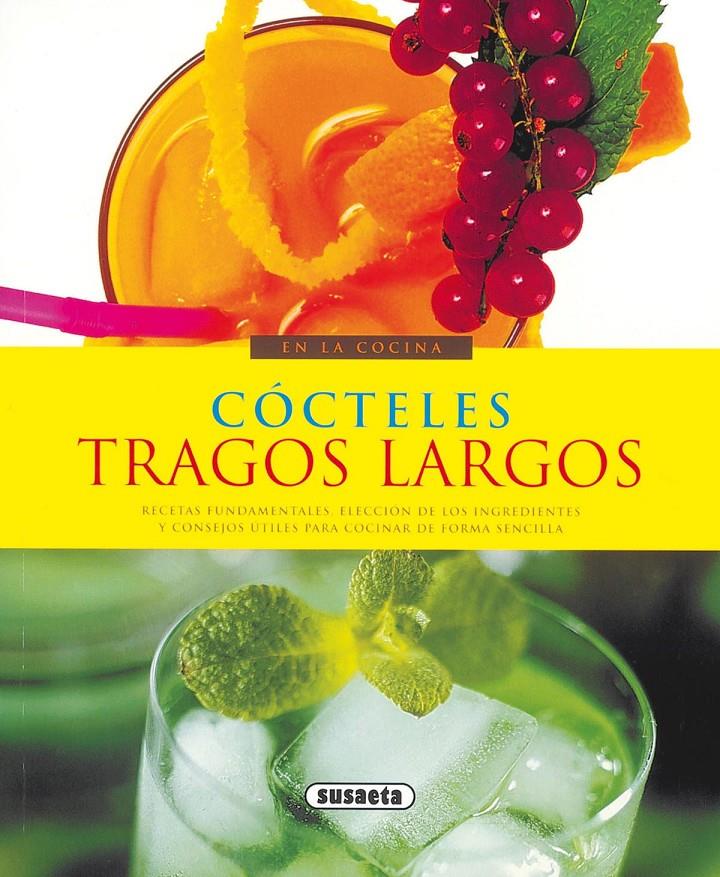 COCTELES TRAGOS LARGOS | 9788430567843 | Llibreria Online de Tremp