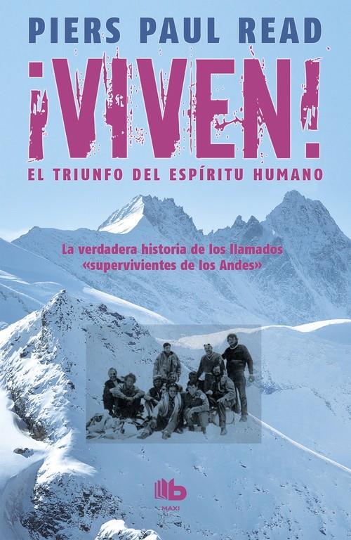 ¡VIVEN! EL TRIUNFO DEL ESPÍRITU HUMANO | 9788490702369 | PIERS PAUL READ | Llibreria Online de Tremp